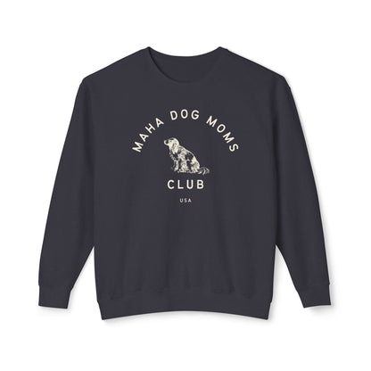 MAHA Dog Moms Club Unisex Lightweight Crewneck Sweatshirt - Team Kennedy Official Merchandise