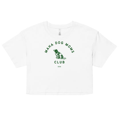 MAHA Dog Moms Club Women's Crop Top - Team Kennedy Official Merchandise