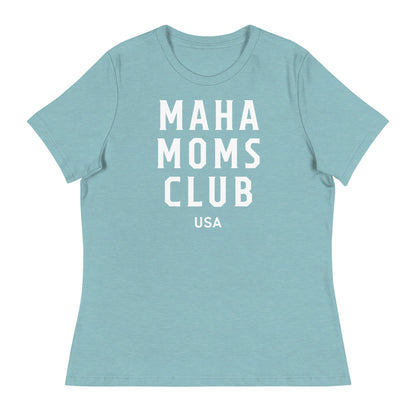 MAHA Moms Club Women's Relaxed Tee - Team Kennedy Official Merchandise