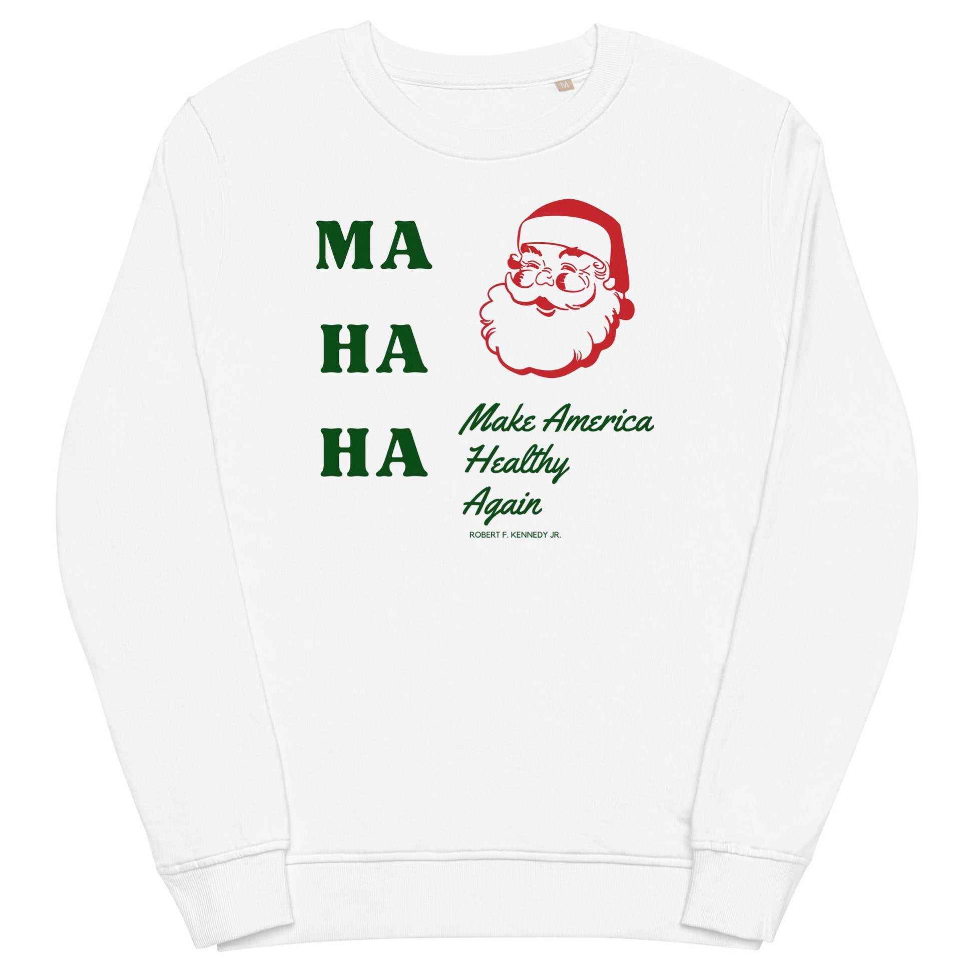 MAHA Santa Unisex Organic Sweatshirt - Team Kennedy Official Merchandise