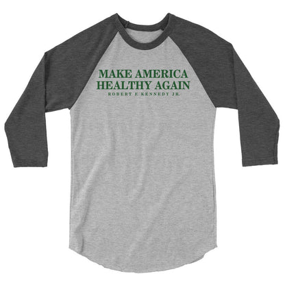 Make America Healthy Again 3/4 Sleeve Raglan Shirt - Team Kennedy Official Merchandise