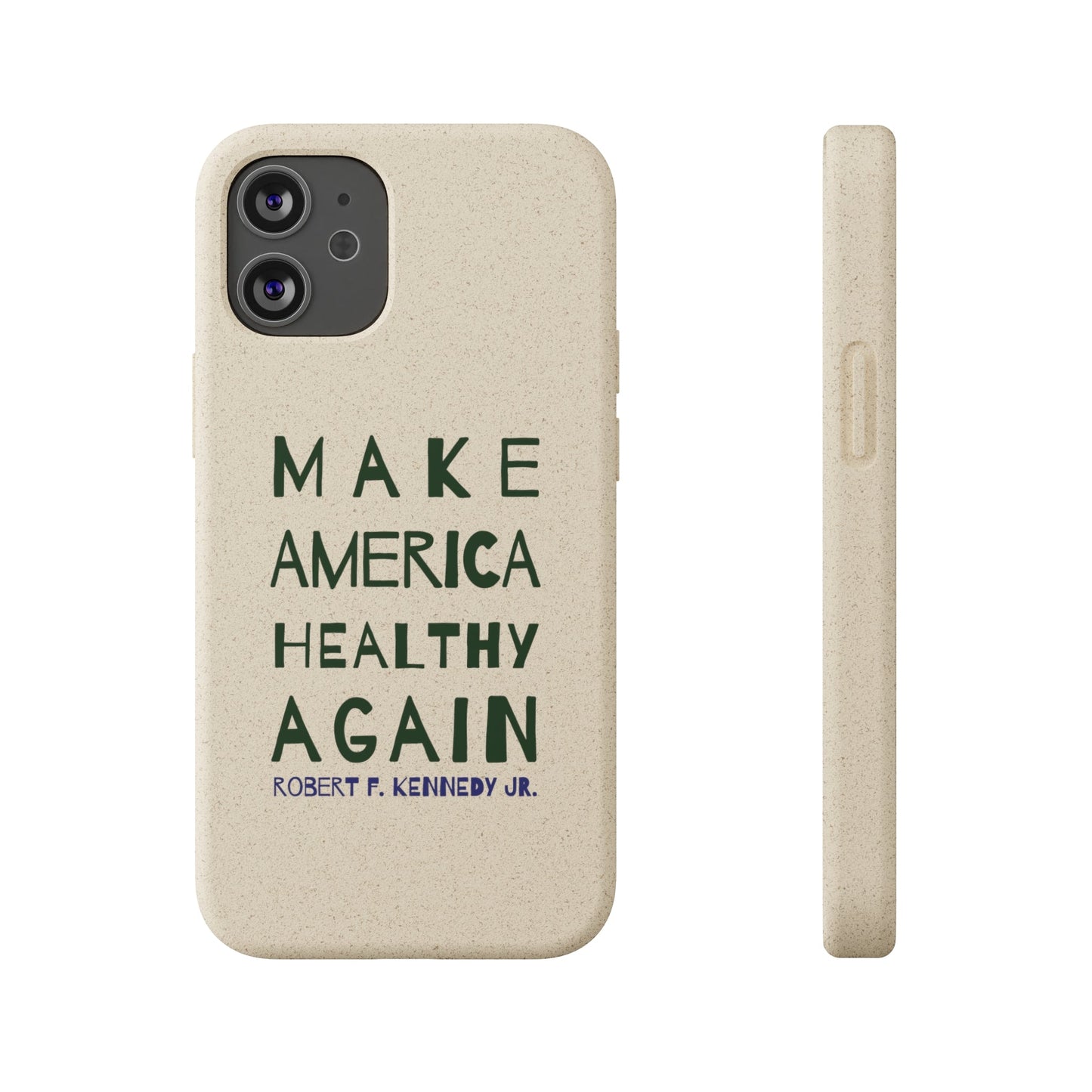 Make America Healthy Again Biodegradable Phone Case - Team Kennedy Official Merchandise