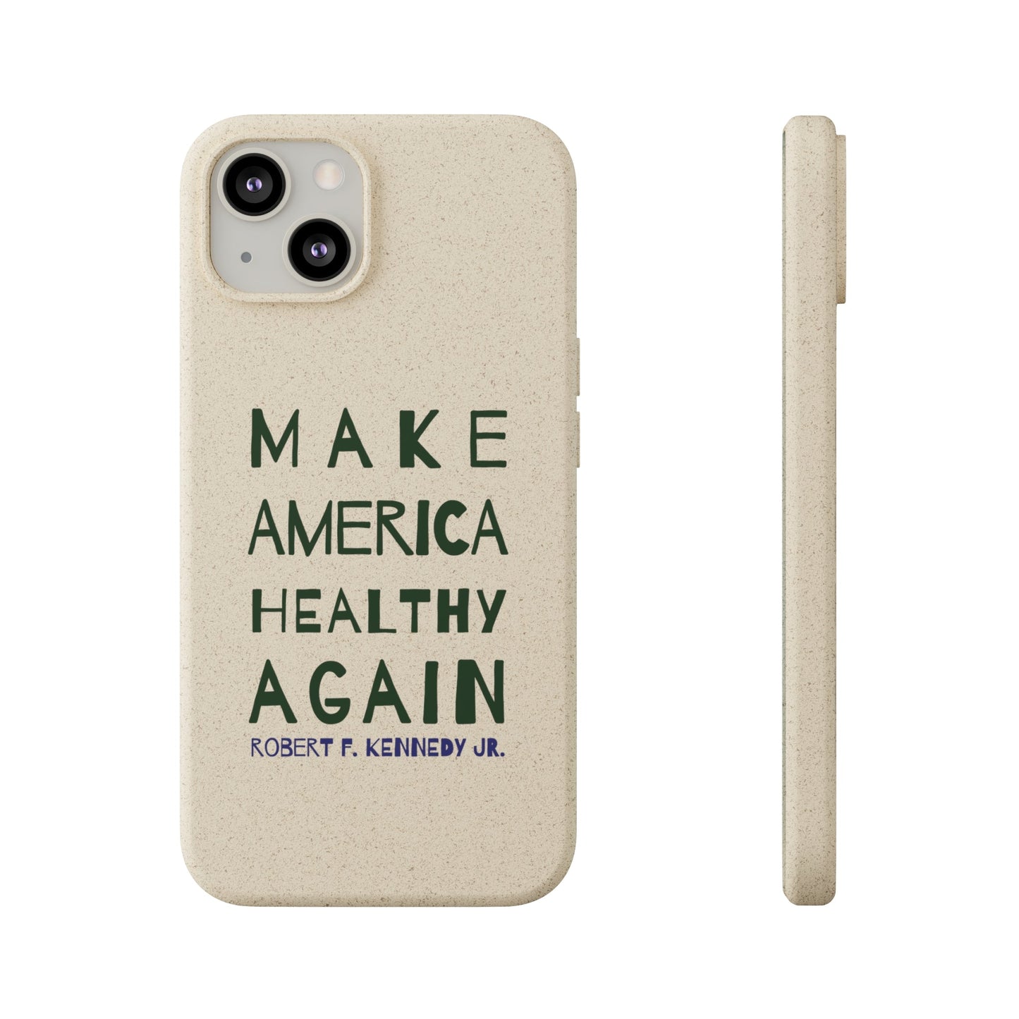 Make America Healthy Again Biodegradable Phone Case - Team Kennedy Official Merchandise