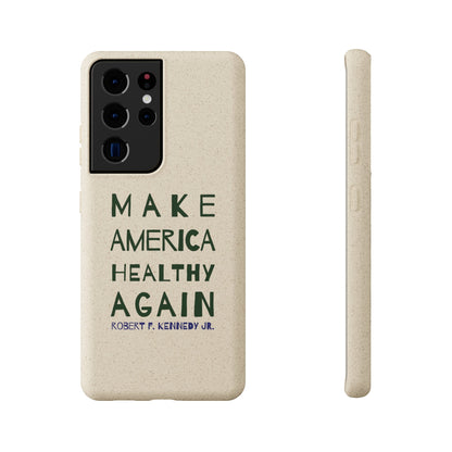 Make America Healthy Again Biodegradable Phone Case - Team Kennedy Official Merchandise