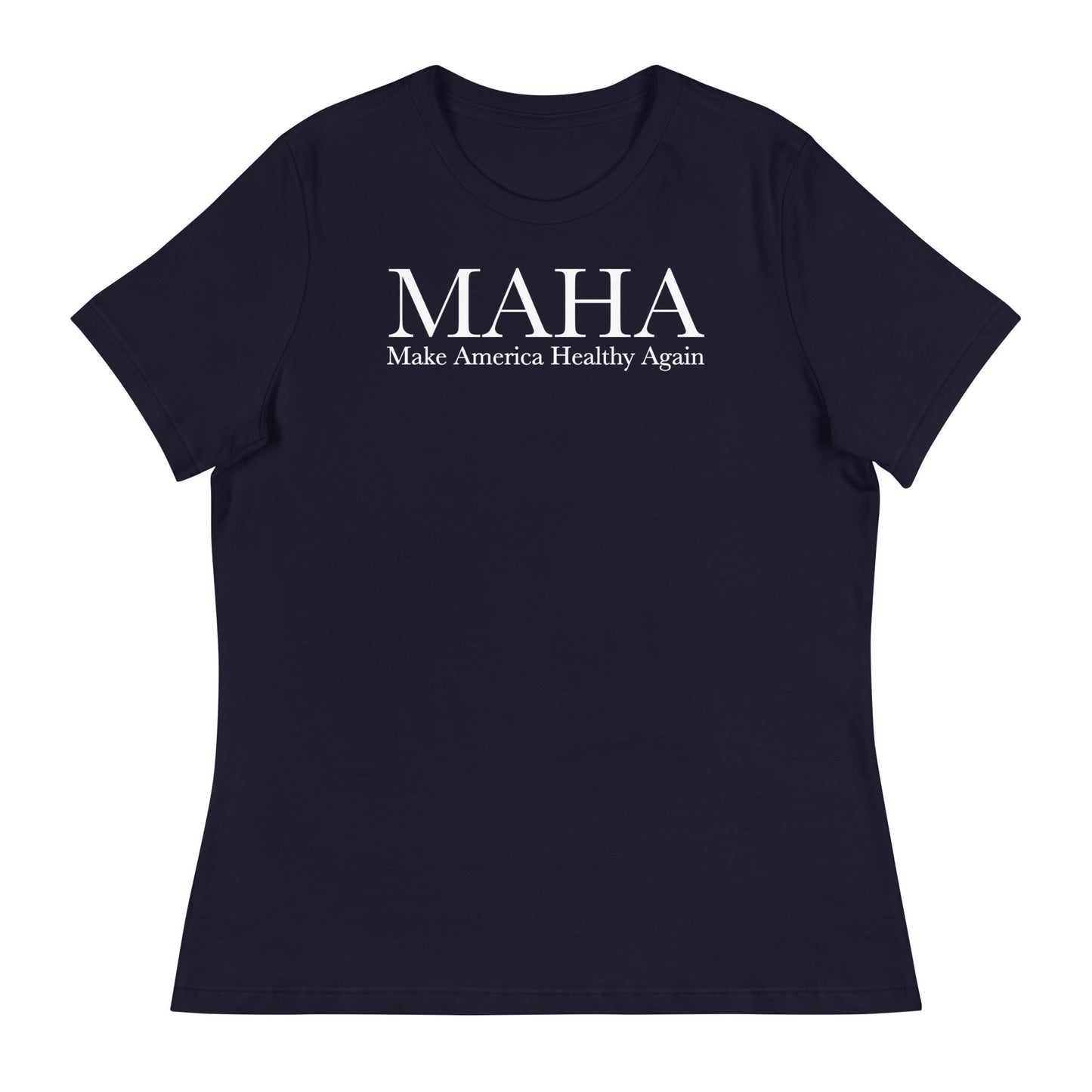 Make America Healthy Again Classic Women's Relaxed Tee - Team Kennedy Official Merchandise