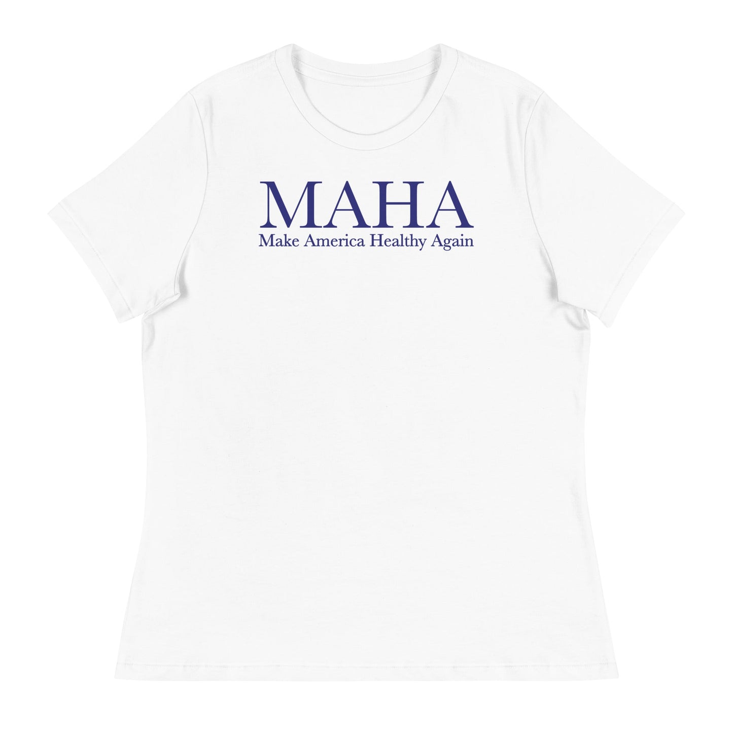 Make America Healthy Again Classic Women's Relaxed Tee - Team Kennedy Official Merchandise