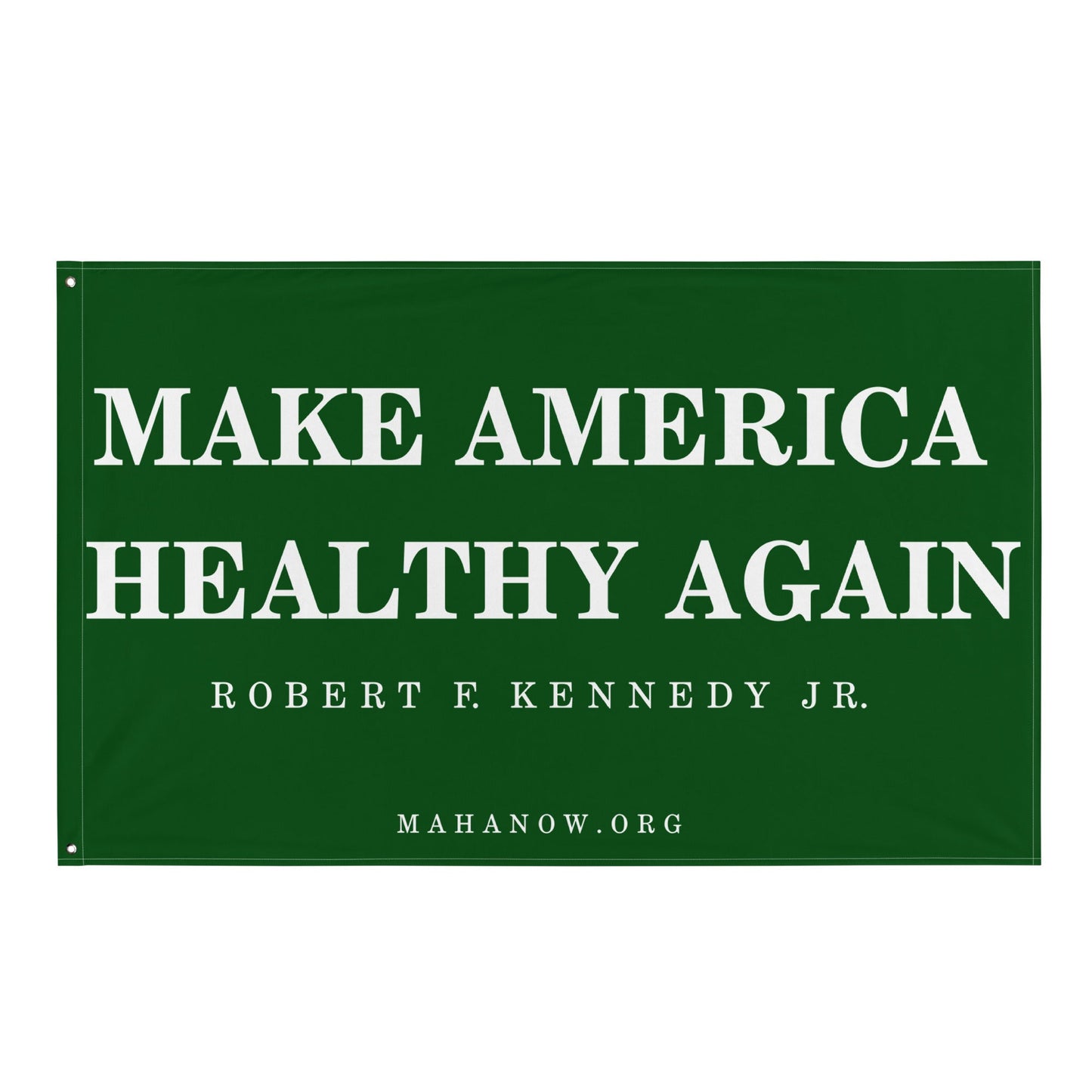 Make America Healthy Again Flag - Team Kennedy Official Merchandise