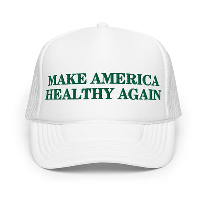 Make America Healthy Again Foam Trucker Hat - Team Kennedy Official Merchandise