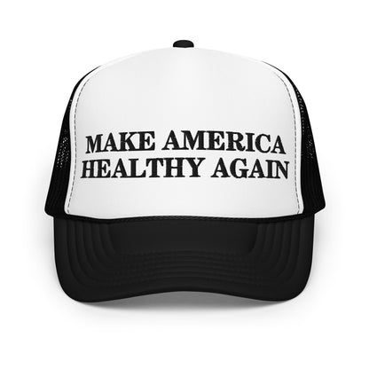 Make America Healthy Again Foam Trucker Hat - Team Kennedy Official Merchandise