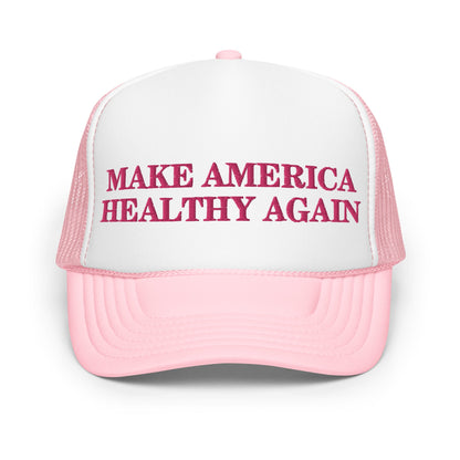 Make America Healthy Again Foam Trucker Hat - Team Kennedy Official Merchandise