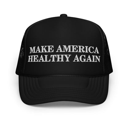 Make America Healthy Again Foam Trucker Hat - Team Kennedy Official Merchandise