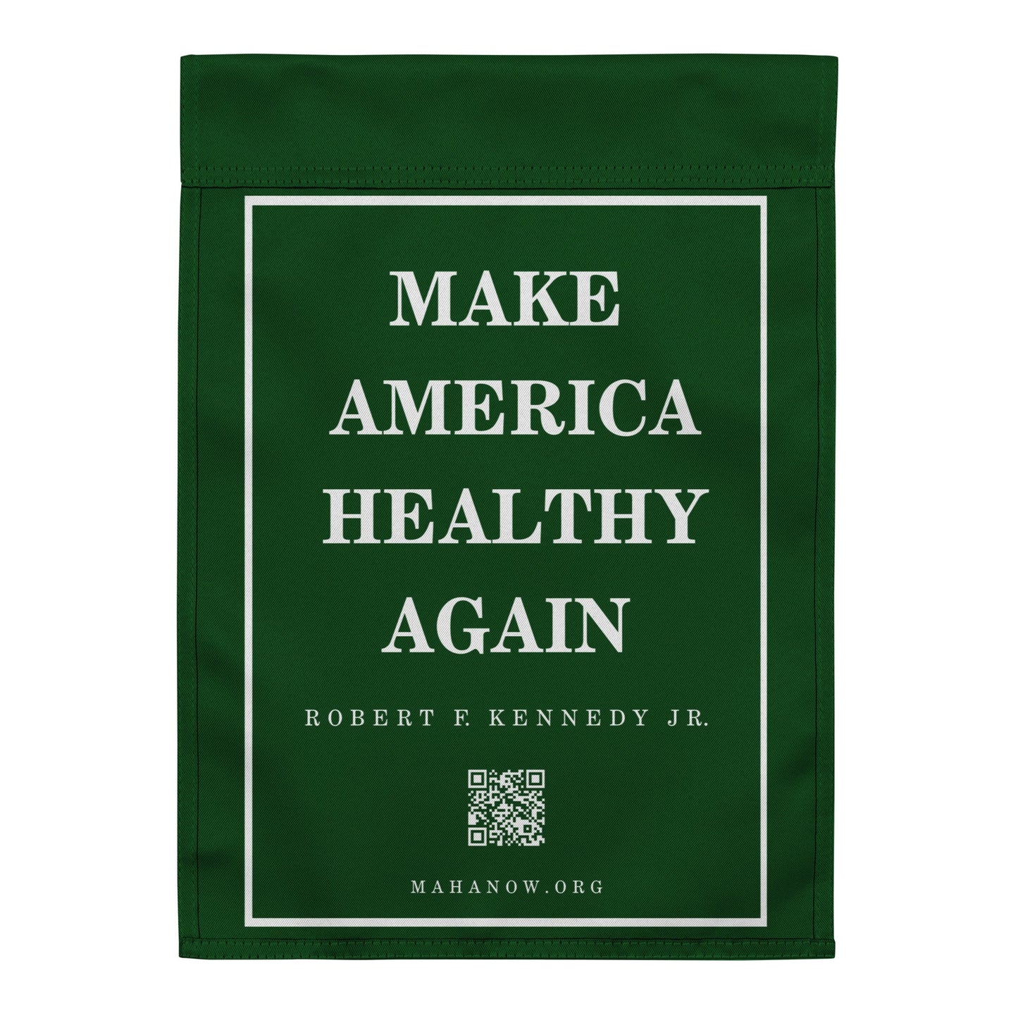 Make America Healthy Again Garden Flag - Team Kennedy Official Merchandise