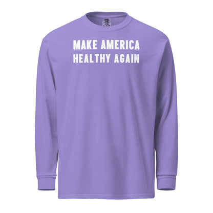 Make America Healthy Again II Heavyweight Long Sleeve Tee - Team Kennedy Official Merchandise