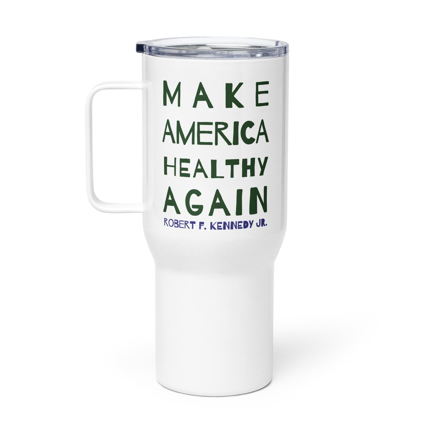 Make America Healthy Again II Travel Mug with a Handle - Team Kennedy Official Merchandise