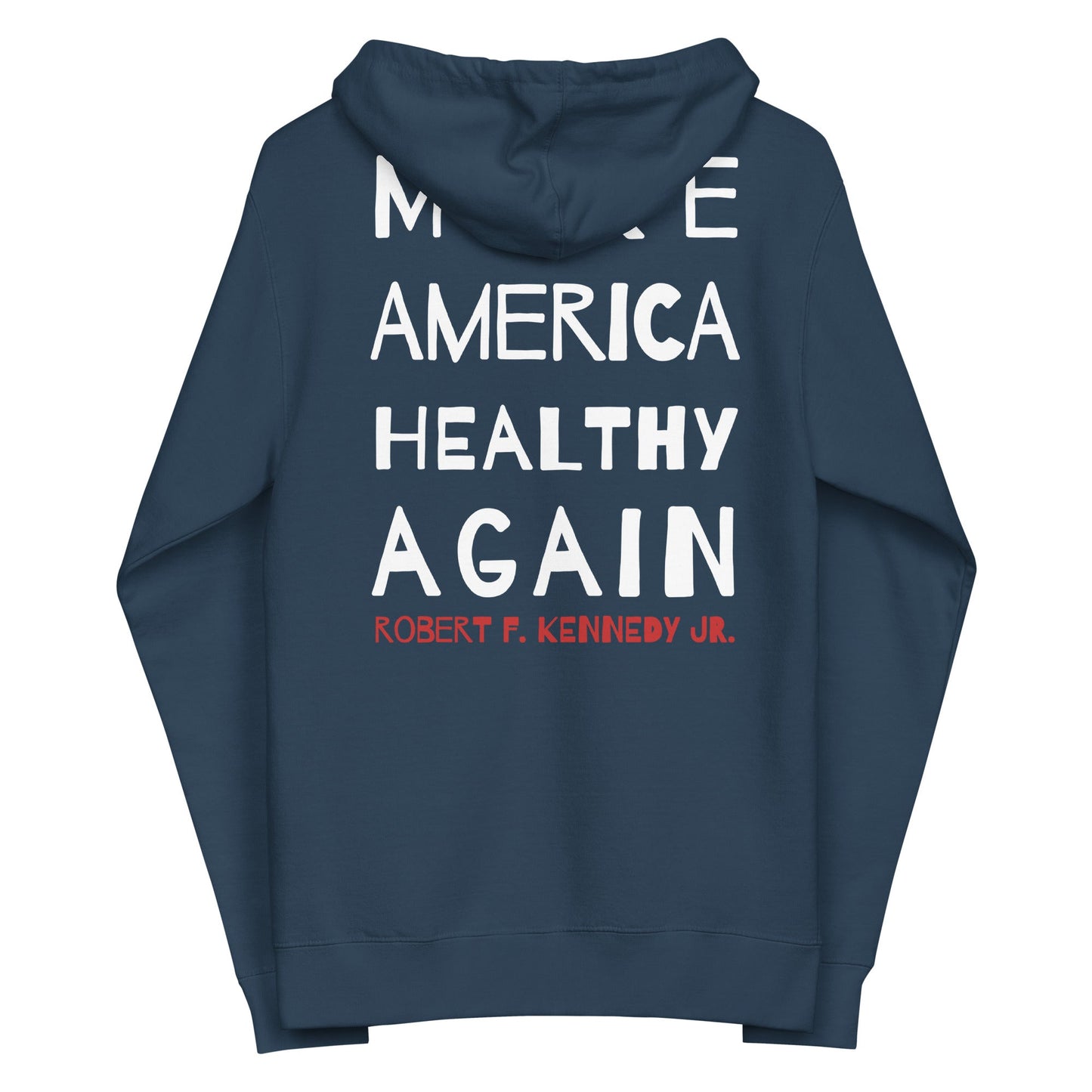 Make America Healthy Again II Unisex Fleece Zip Up Hoodie - Team Kennedy Official Merchandise