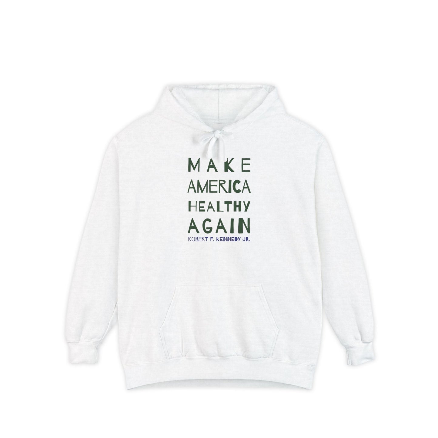 Make America Healthy Again II Unisex Garment - Dyed Hoodie - Team Kennedy Official Merchandise