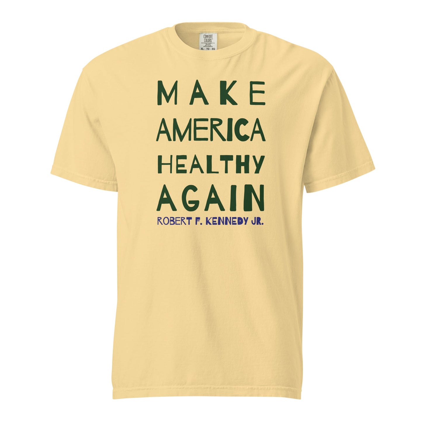 Make America Healthy Again II Unisex Heavyweight Tee - Team Kennedy Official Merchandise