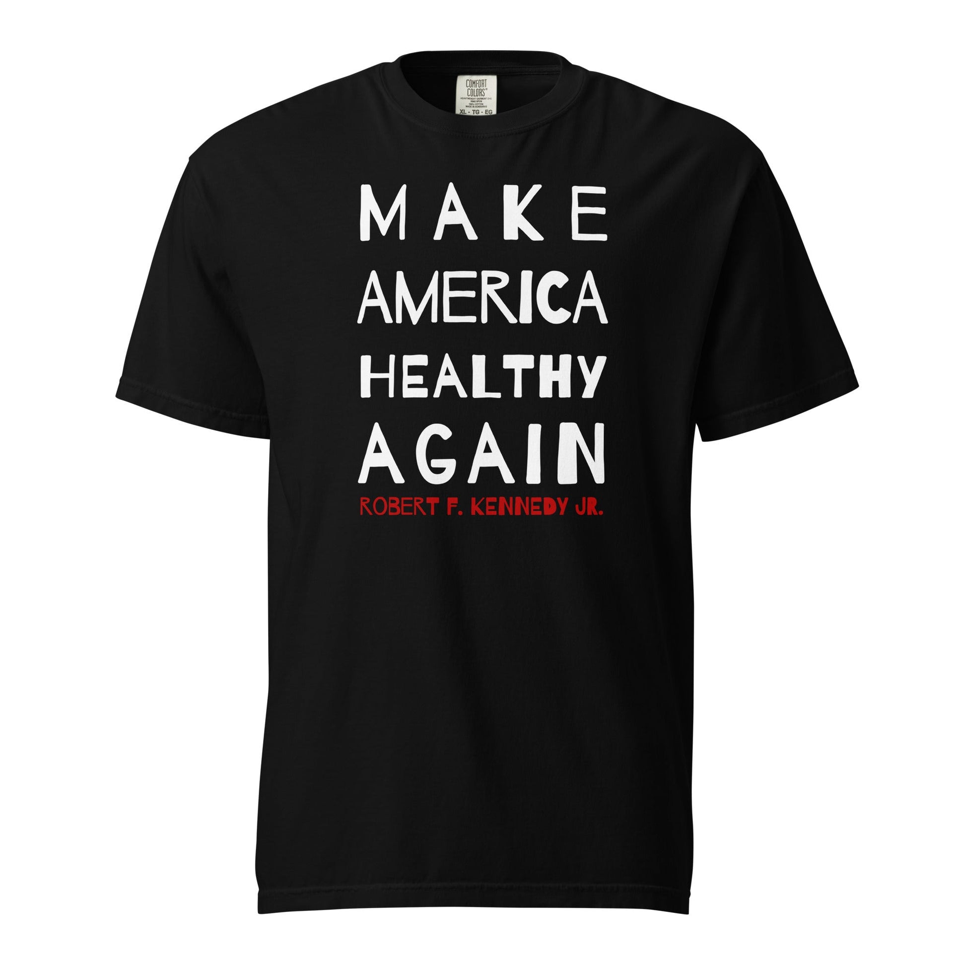 Make America Healthy Again II Unisex Heavyweight Tee - Team Kennedy Official Merchandise