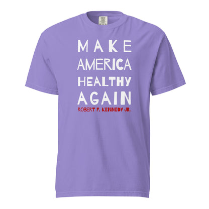 Make America Healthy Again II Unisex Heavyweight Tee - Team Kennedy Official Merchandise