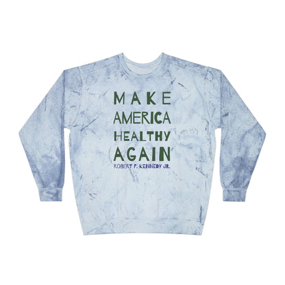 Make America Healthy Again II Unisex Splatter Paint Crewneck Sweatshirt - Team Kennedy Official Merchandise