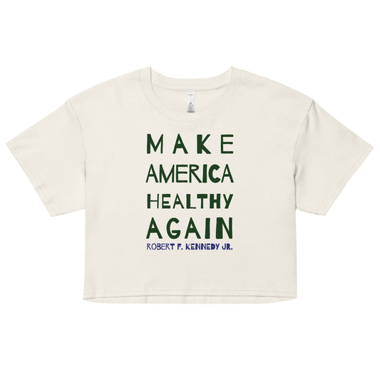 Make America Healthy Again II Women’s Crop Top - Team Kennedy Official Merchandise