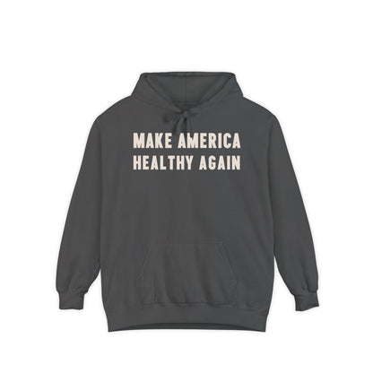 Make America Healthy Again III Unisex Garment - Dyed Hoodie - Team Kennedy Official Merchandise