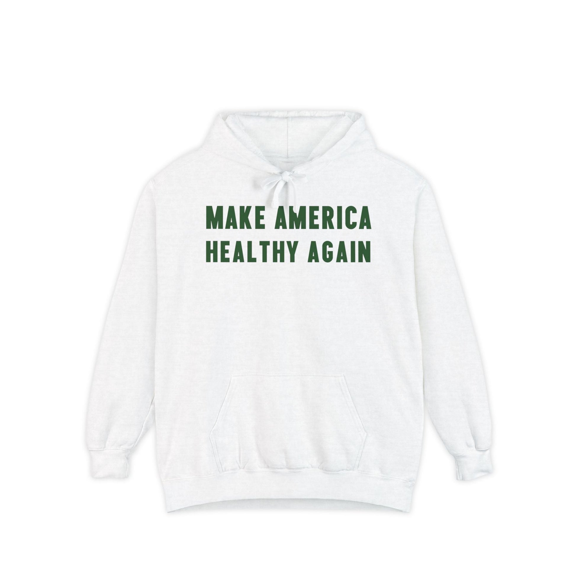 Make America Healthy Again III Unisex Garment - Dyed Hoodie - Team Kennedy Official Merchandise