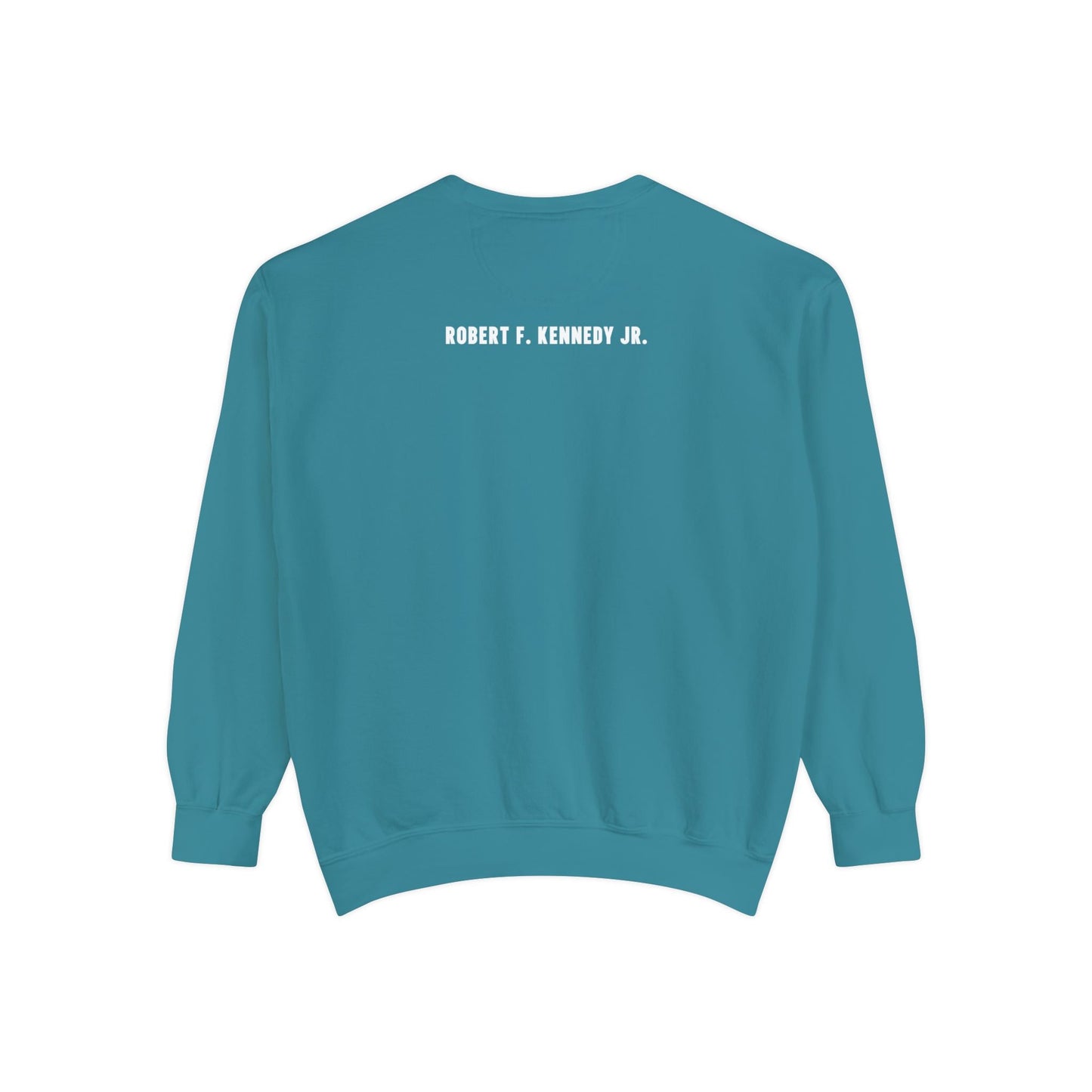 Make America Healthy Again III Unisex Garment - Dyed Sweatshirt - Team Kennedy Official Merchandise