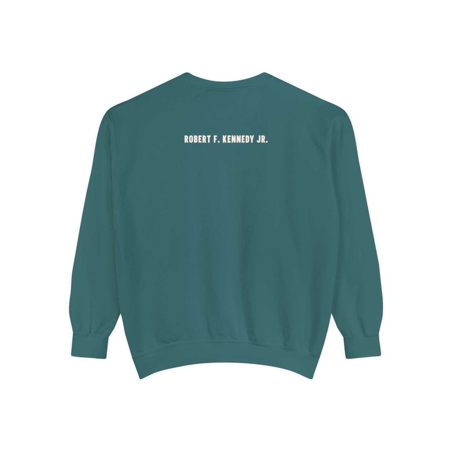 Make America Healthy Again III Unisex Garment - Dyed Sweatshirt - Team Kennedy Official Merchandise