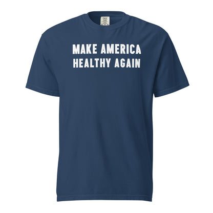 Make America Healthy Again III Unisex Heavyweight Tee - Team Kennedy Official Merchandise