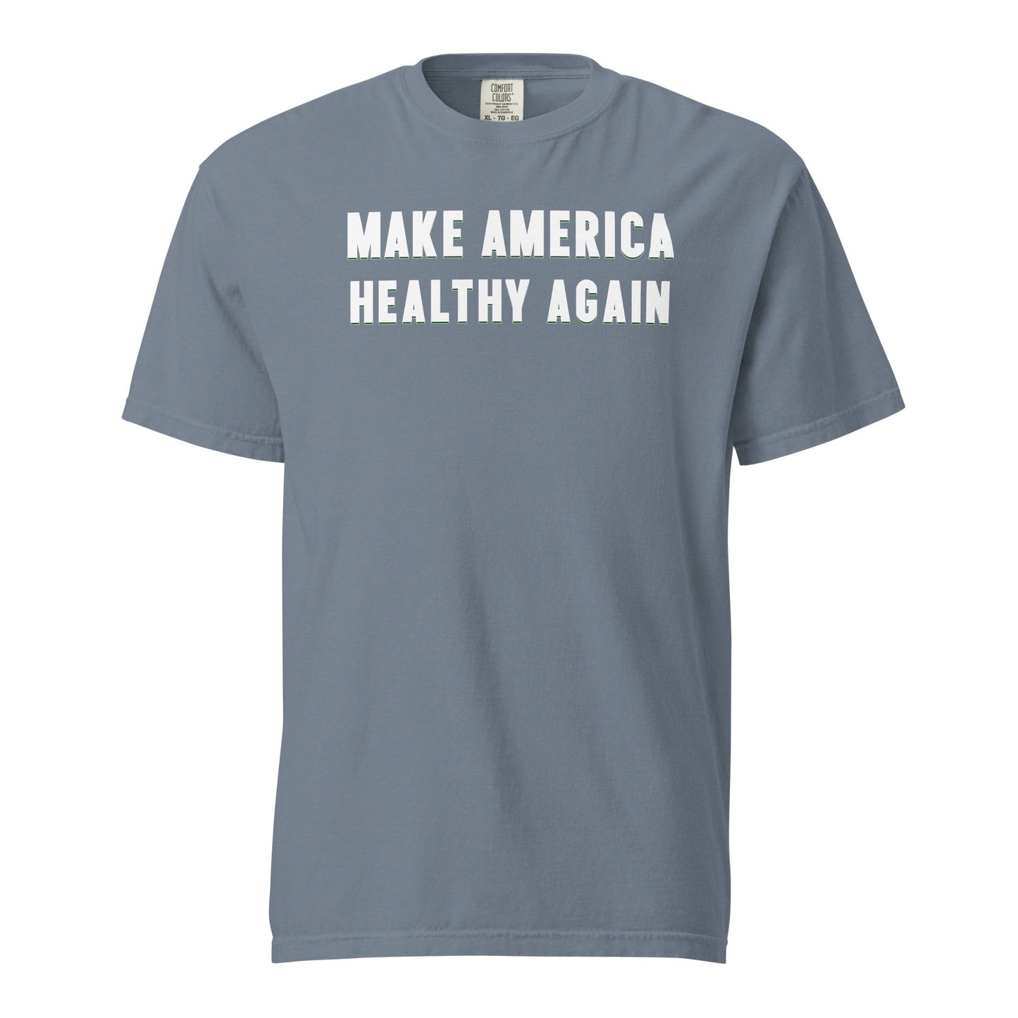 Make America Healthy Again III Unisex Heavyweight Tee - Team Kennedy Official Merchandise