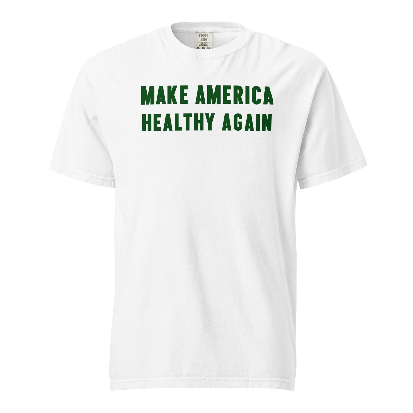 Make America Healthy Again III Unisex Heavyweight Tee - Team Kennedy Official Merchandise