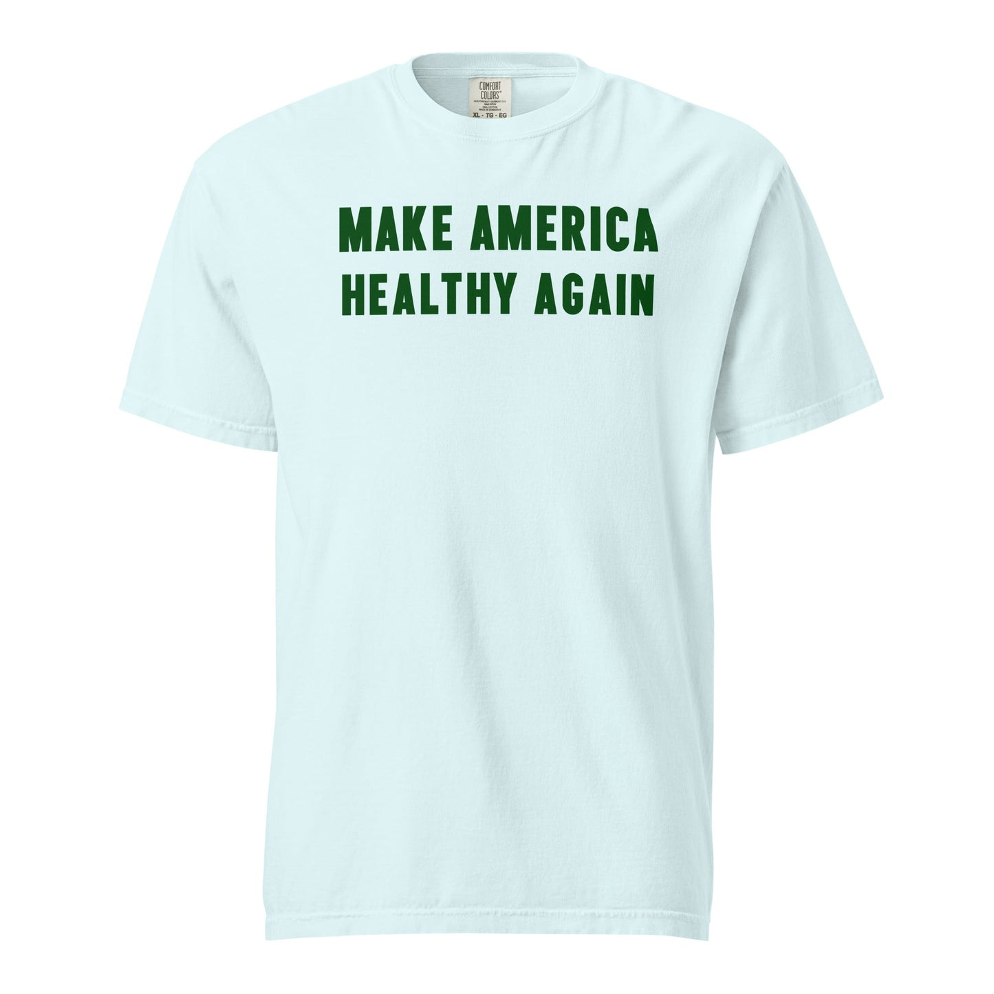 Make America Healthy Again III Unisex Heavyweight Tee - Team Kennedy Official Merchandise