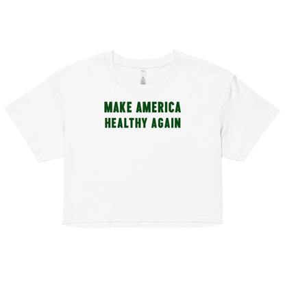 Make America Healthy Again III Women’s Crop Top - Team Kennedy Official Merchandise