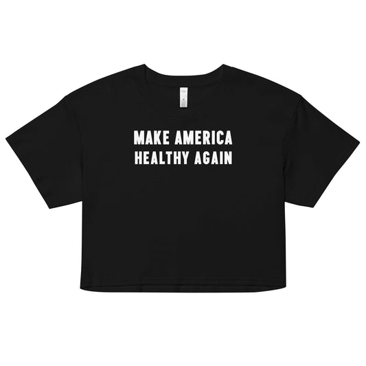 Make America Healthy Again III Women’s Crop Top - Team Kennedy Official Merchandise