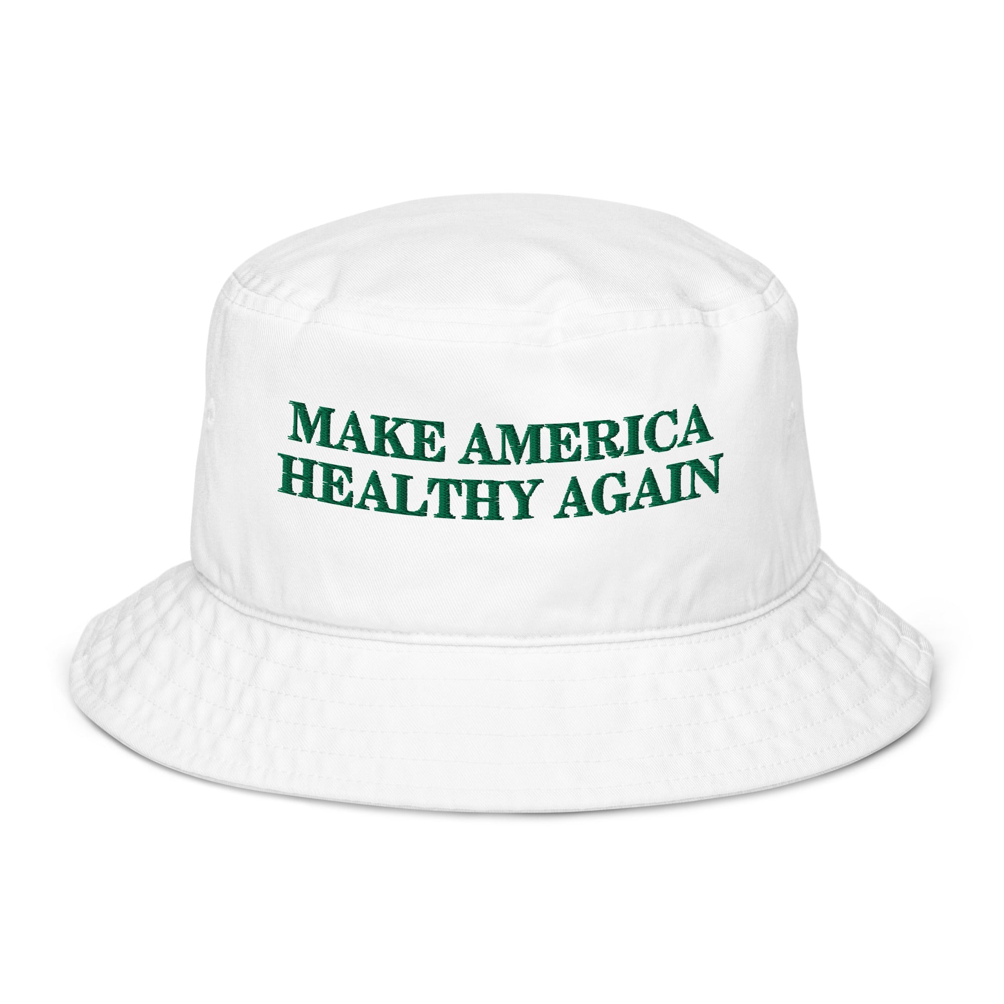 Make America Healthy Again Organic Bucket Hat