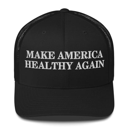 Make America Healthy Again Puff Embroidery Trucker Cap - Team Kennedy Official Merchandise