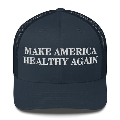 Make America Healthy Again Puff Embroidery Trucker Cap - Team Kennedy Official Merchandise