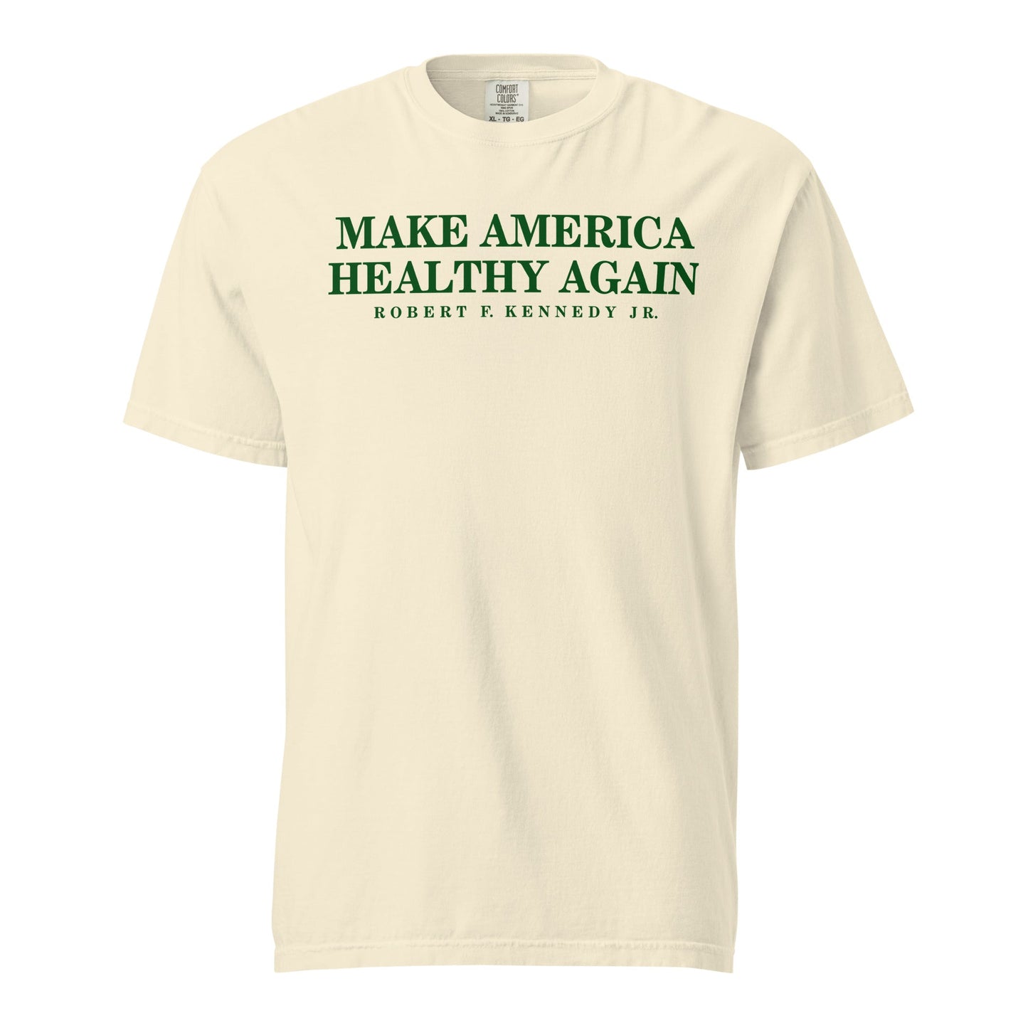 Make America Healthy Again Unisex Heavyweight Tee - Team Kennedy Official Merchandise