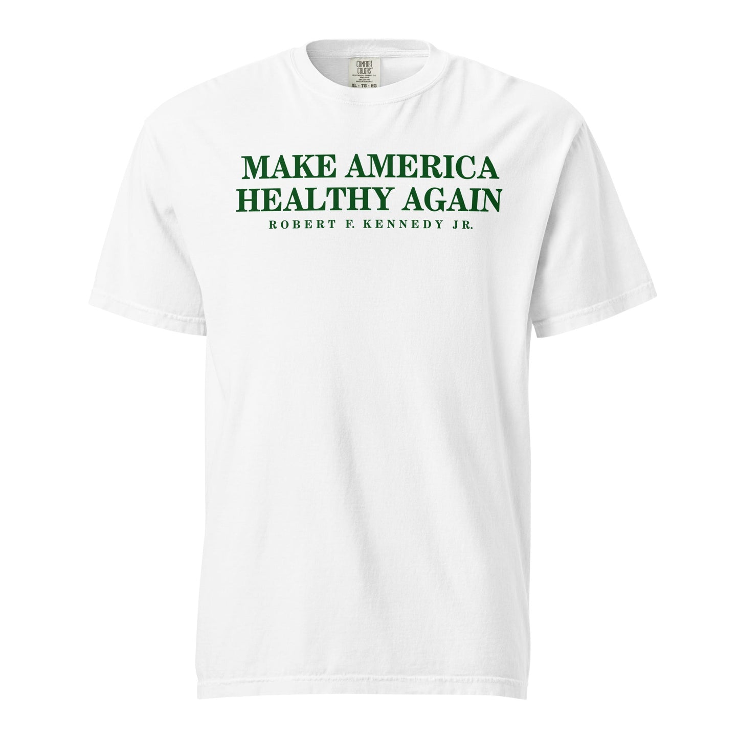 Make America Healthy Again Unisex Heavyweight Tee - Team Kennedy Official Merchandise