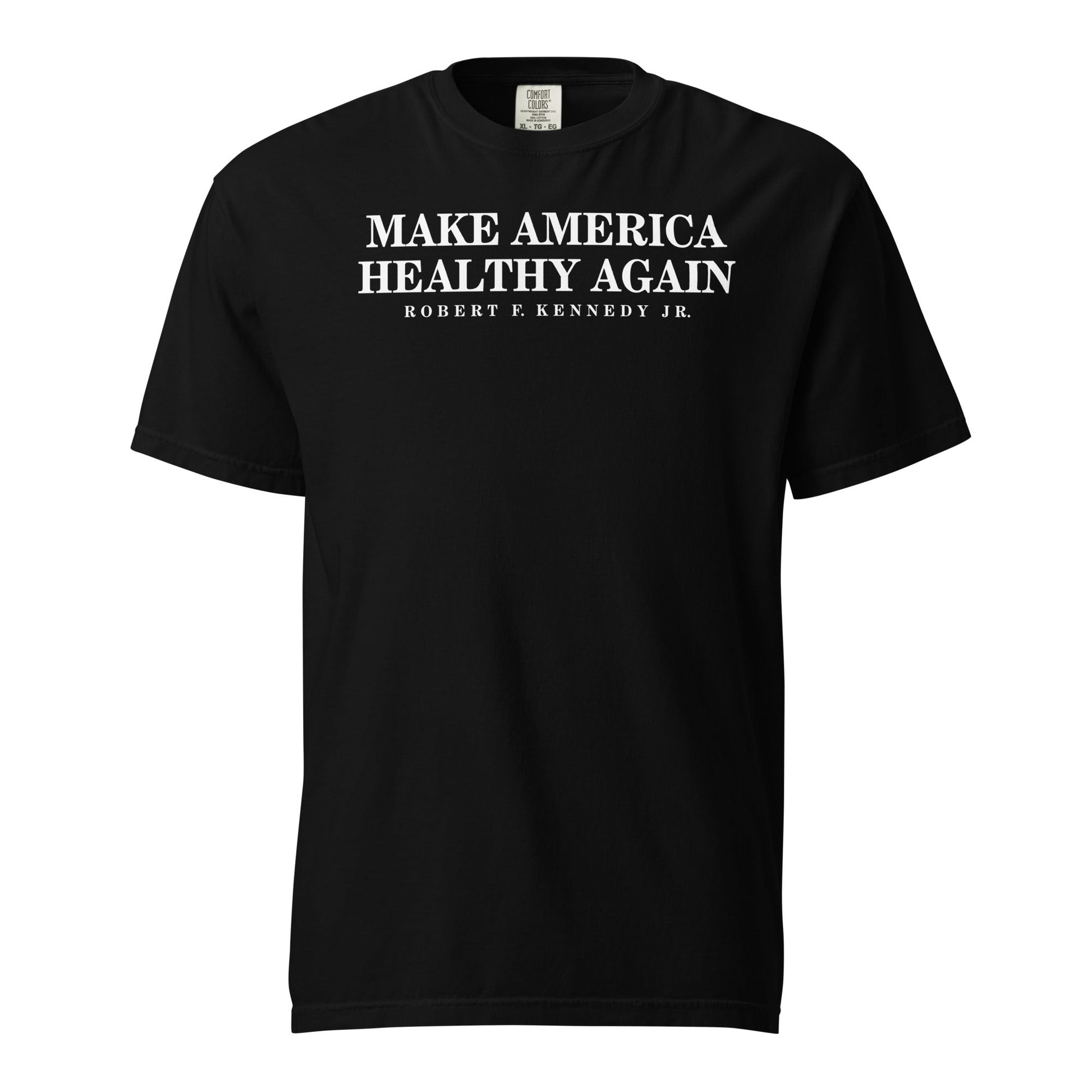 Make America Healthy Again Unisex Heavyweight Tee - Team Kennedy Official Merchandise