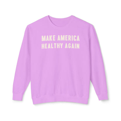 Make America Healthy Again Unisex Lightweight Crewneck Sweatshirt - Team Kennedy Official Merchandise