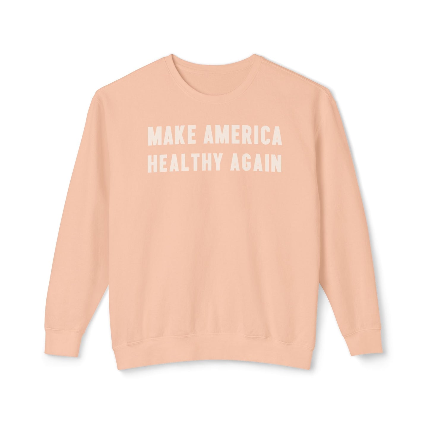 Make America Healthy Again Unisex Lightweight Crewneck Sweatshirt - Team Kennedy Official Merchandise