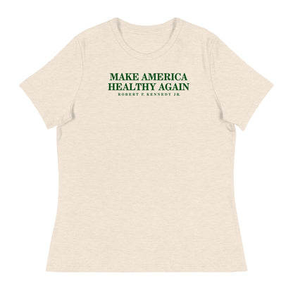 Make America Healthy Again Women's Relaxed Tee - Team Kennedy Official Merchandise