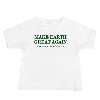 Make Earth Great Again Baby Tee - Team Kennedy Official Merchandise