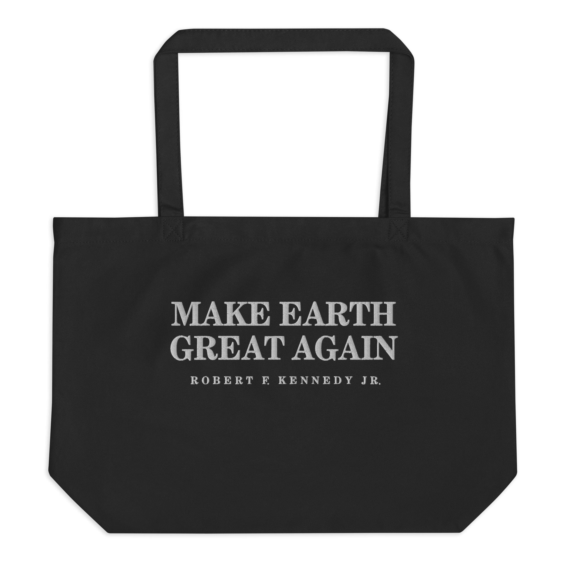 Make Earth Great Again Embroidered Large Organic Tote Bag - Team Kennedy Official Merchandise