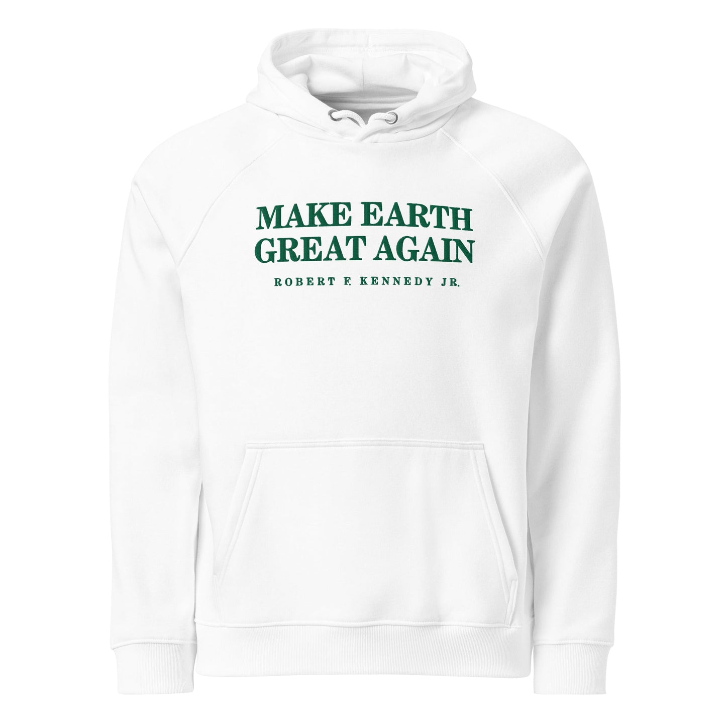 Make Earth Great Again Embroidered Unisex Eco Raglan Hoodie - Team Kennedy Official Merchandise