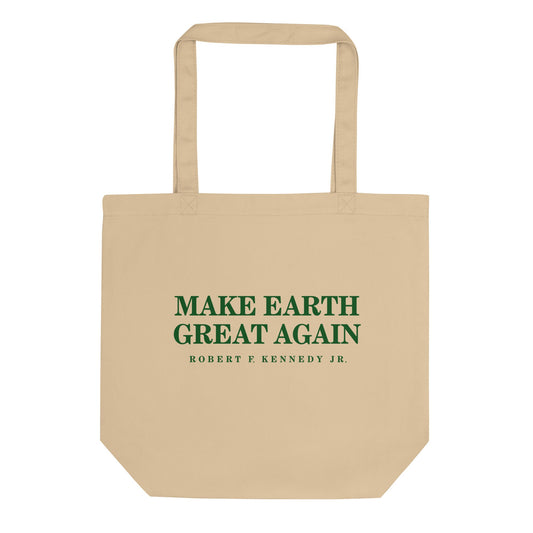 Make Earth Great Again Organic Tote Bag - Team Kennedy Official Merchandise