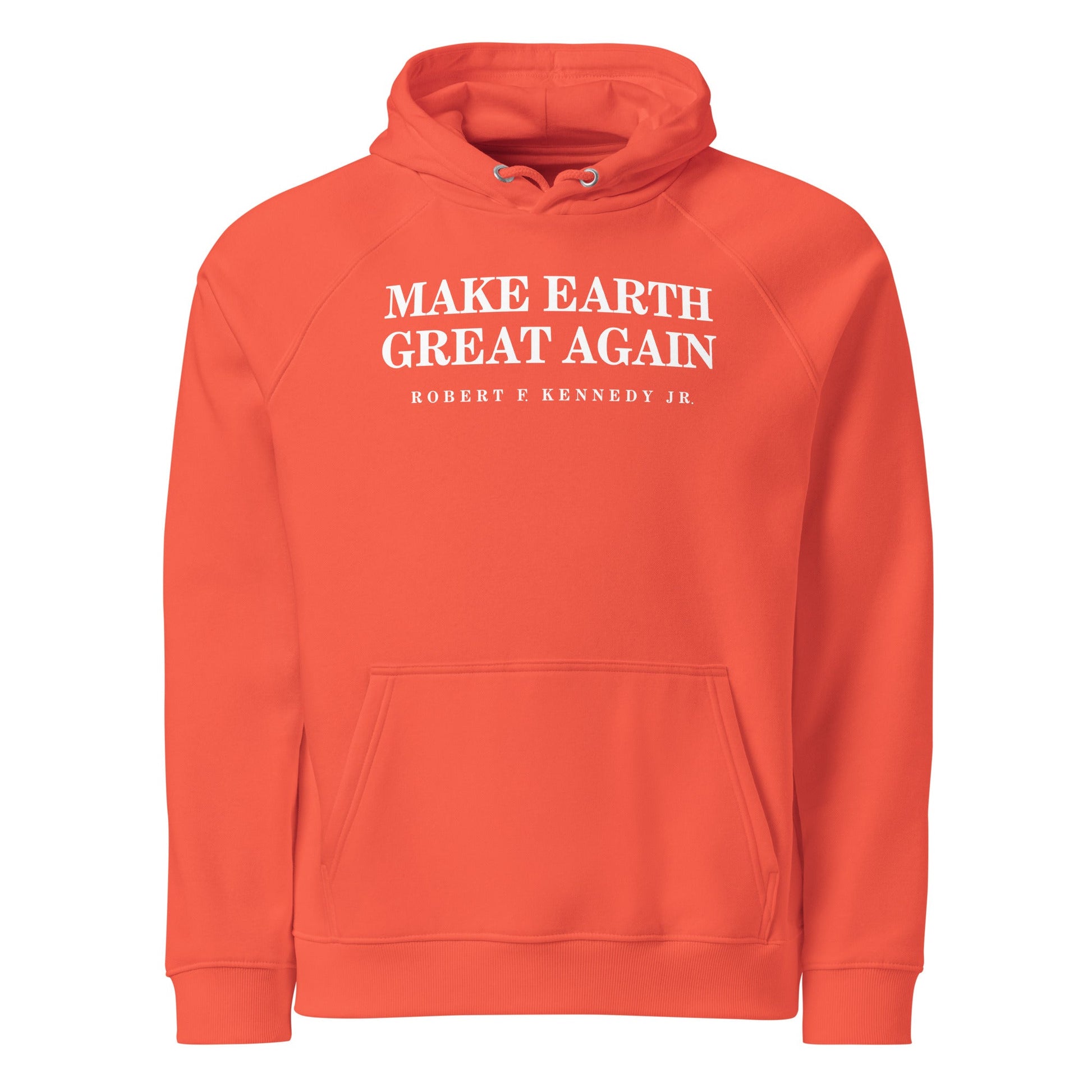 Make Earth Great Again Organic Unisex Raglan Hoodie - Team Kennedy Official Merchandise