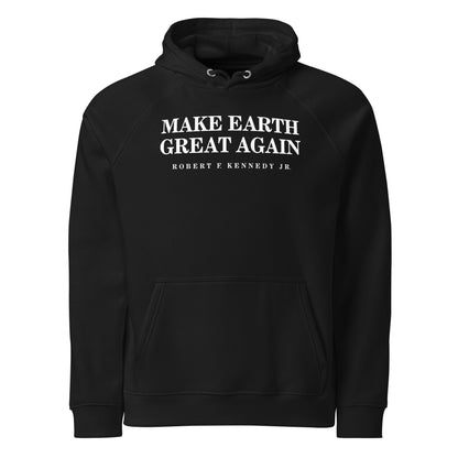 Make Earth Great Again Organic Unisex Raglan Hoodie - Team Kennedy Official Merchandise